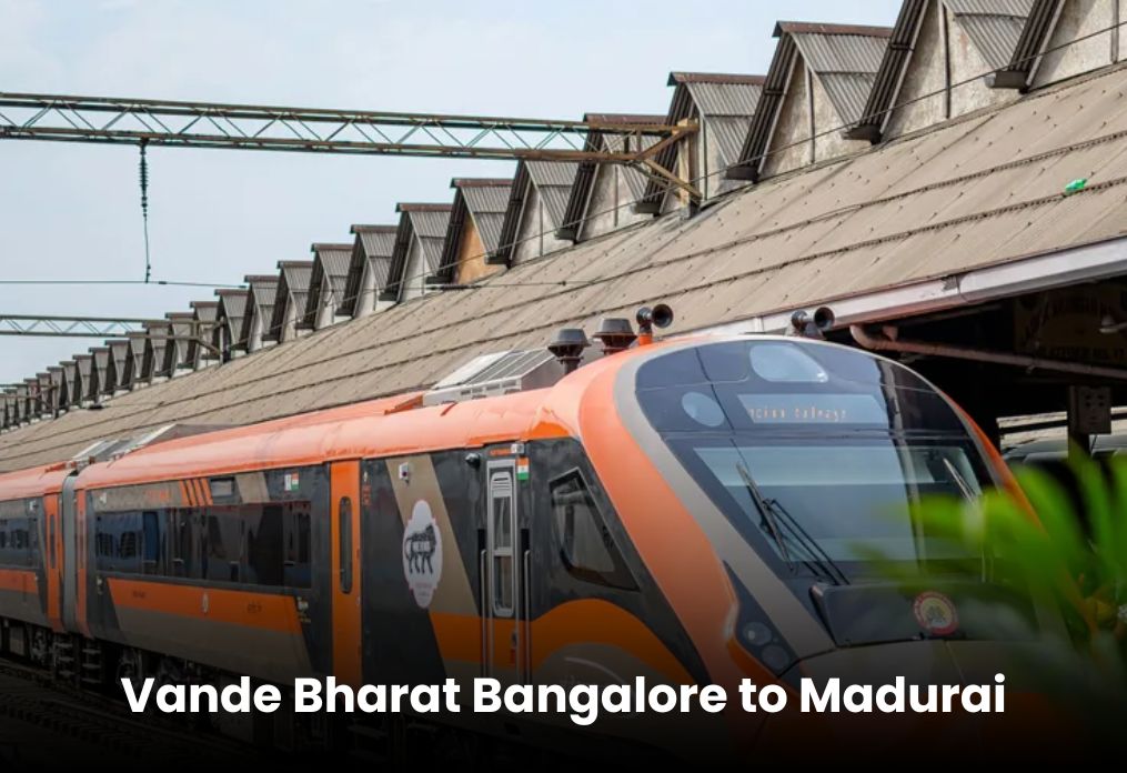 Vande Bharat Bangalore to Madurai