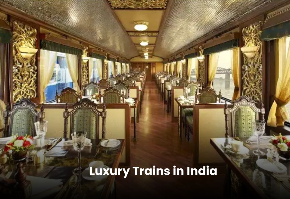 luxury trains in India