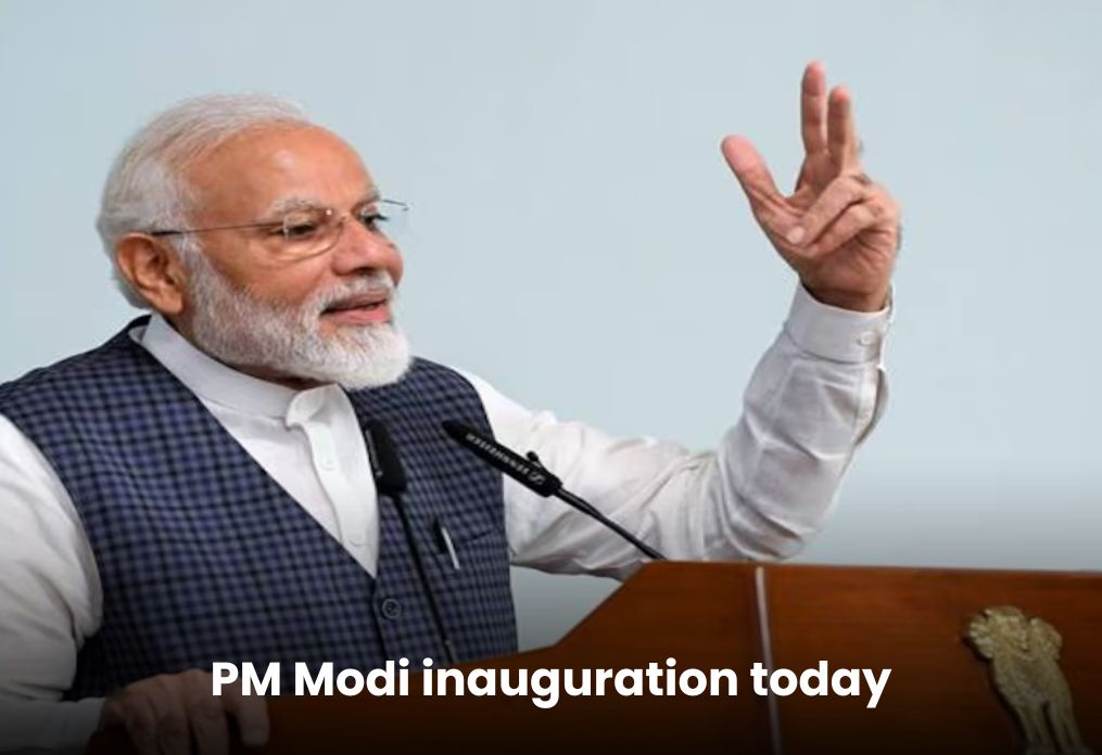 pm modi inauguration today